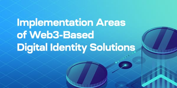 Implementation Areas of Web3-Based Digital Identity Solutions