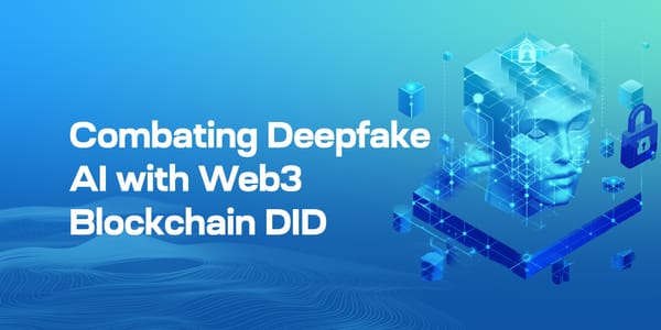 Combating Deepfake AI with Web3 Blockchain DID: A Crucial Step in Identity Verification